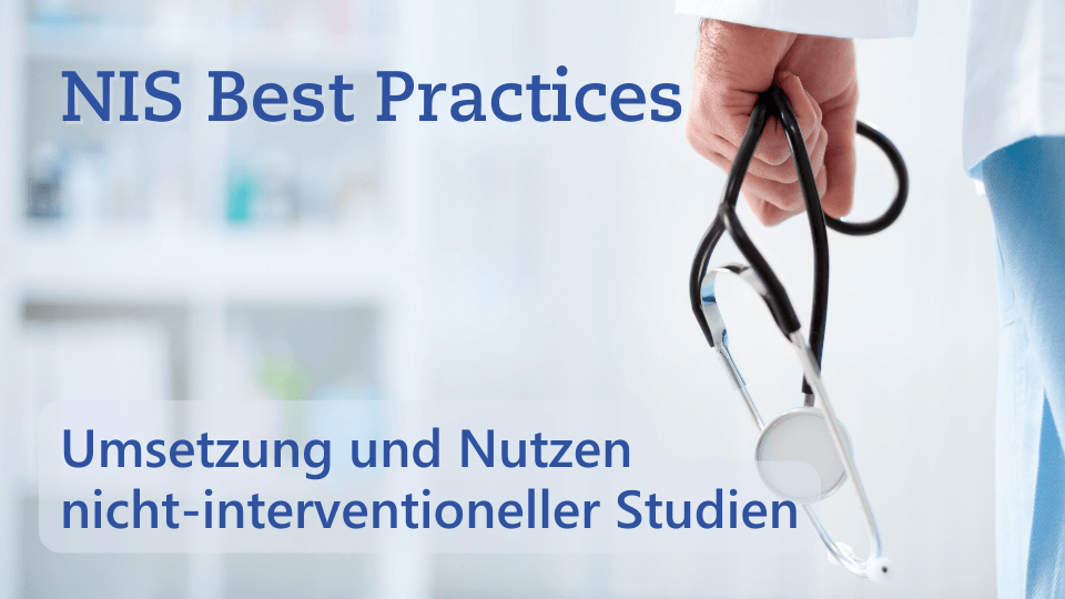 Textbild "NIS Best Practices - Umsetzung und Nutzen nicht-interventioneller Studien" von Metecon GmbH