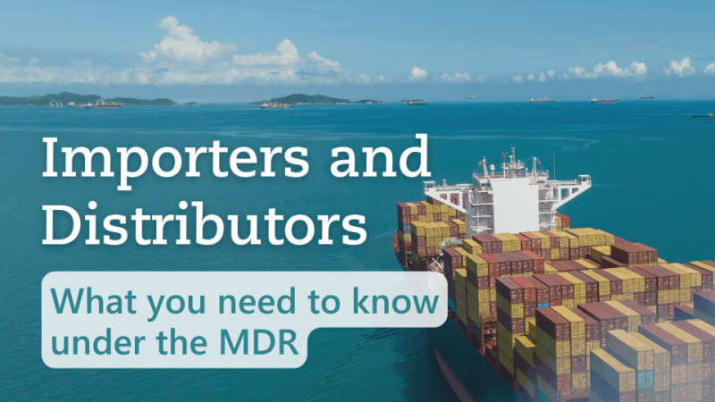 Textimage "Importers and Distributors: What you need to know under the MDR" - Metecon GmbH