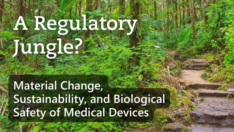 Textimage of A Regulatory Jungle? Material Change, Sustainability, and Biological Safety of Medical Devices - by Metecon GmbH