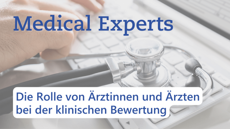 Textbild "Medical Expert - Die Rolle von Ärztinnen und Ärzten bei der klinischen Bewertung" von Metecon GmbH